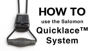 Salomon Quicklace System  How To Use It [upl. by Sheffy]