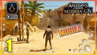 Assassins Creed Mirage iOS Mobile Gameplay Walkthrough Part 1  No Commentary [upl. by Namielus395]