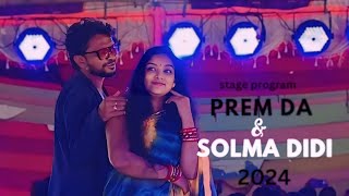 Monem Barija SolmaPrem Da amp Solma DidiNew Santhali Video 2024Stage Program 2024 [upl. by Riem]