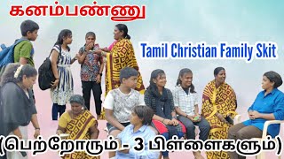 கனம்பண்ணு  Tamil Christian Family Skit  RPTM Mumbai [upl. by Nirak]