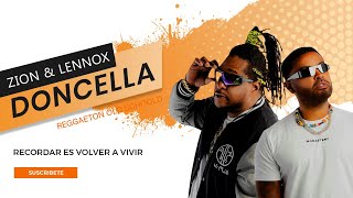 DONCELLA  Zion amp Lennox LETRA [upl. by Crist]