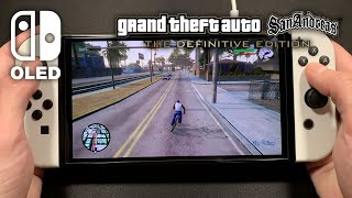 Grand Theft Auto San Andreas on Nintendo Switch OLED [upl. by Birmingham390]