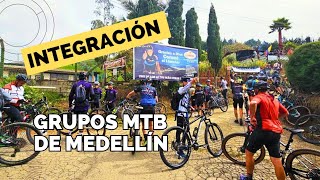 Integración Grupos de MTB Medellín [upl. by Aryc]