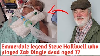 Emmerdale legend Steve Halliwell who played Zak Dingle has passed away at 77  Steve Halliwell dead [upl. by Anwahs]