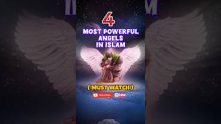 4 Most Powerful Angels in islam ☝🏻✨shortsshortsfeedyoutubeshorts viralshortstrendingytislam [upl. by Evvy]