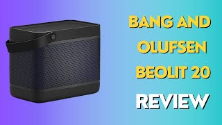 Bang and Olufsen Beolit 20 Review  Qi Wireless Charging [upl. by Chor]