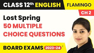 Class 12 English MCQs 50 Solved  Flamingo Chapter 2  Lost Spring MCQs 202223 [upl. by Culley]