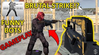 BRUTAL STRIKE  FUNNY BOTS CSGO MOBILE [upl. by Nibram168]