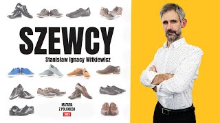 Szewcy  Streszczenie i opracowanie lektury  Stanisław Ignacy Witkiewicz  Matura z polskiego [upl. by Sacks]