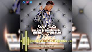 Enock Bella Debase  Walifata Jina Official Audio [upl. by Mcintosh]