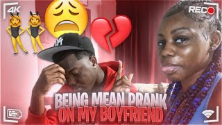 Being mean prank on my boyfriend 😂😢🔥 We might be done after this 💔😩 [upl. by Ennire]