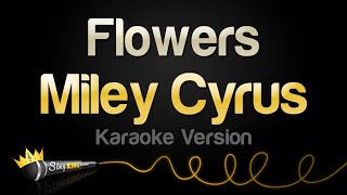 Miley Cyrus  Flowers Karaoke Version [upl. by Ojela]