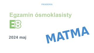 Przygotowanie do egzaminu E8 z matematyki maj 2024 [upl. by Dnesnwot]