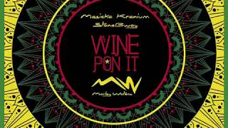 Wine Pon It Afro Dancehall MiX  MARLEY WATERS x MASICKA x KRANIUM x STONEBWOY [upl. by Aisela852]