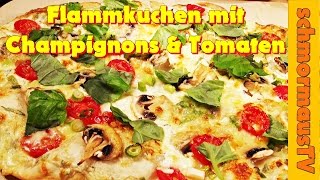 Flammkuchen mit Champignons amp Tomate quotPikant 2quot  Flammkuchen selber machen [upl. by Darrel834]