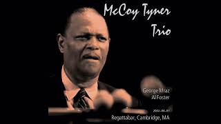 McCoy Tyner Trio  20020407 Regattabar Cambridge MA [upl. by Mauricio]