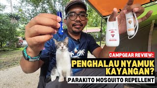 PENGHALAU NYAMUK KAYANGAN Parakito Mosquito Repellent campgearreview mykhalishjourney [upl. by Kristoffer]