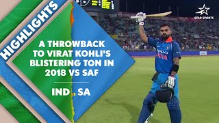 Virat Kohli Ton Highlights Team Indias Smashing Run Chase against SAF in 2018 [upl. by Kcirde152]