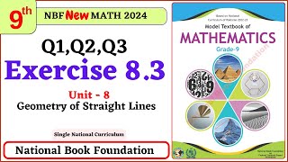 Class 9 Math Exercise 83  Q1 Q2 Q3 Solutions I Unit 8  National Book Foundation Math 9 Ex 83 [upl. by Mlehliw]