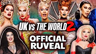 UK vs The World S2 OFFICIAL CAST RUVEAL  RuPauls Drag Race UK [upl. by Moulden]