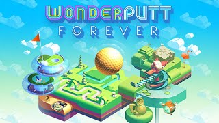 Lets Play Wonderputt Forever [upl. by Hayikaz]