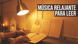 Música Relajante Instrumental para Leer  Música para Estudiar y Concentrarse [upl. by Ylrebmek]