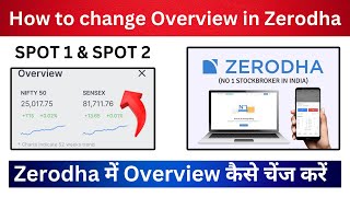 How to change Overview in Zerodha  Zerodha Kite Overview change [upl. by Arihaz909]