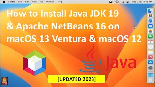 How to Install Java JDK 19 amp Apache NetBeans 16 on macOS 13 Ventura amp macOS 12  Updated 2023 [upl. by Roswell176]