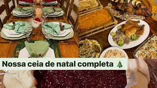 COMO PREPAREI NOSSA CEIA DE NATAL  COMIDAS E SOBREMESAS  MONTAGEM DA NOSSA MESA E MUITO MAIS 🎄🎅🏼 [upl. by Ahseekat]