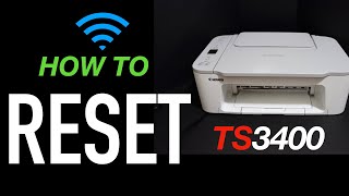 How To Reset Canon TS3400 Series Printer [upl. by Wanonah]