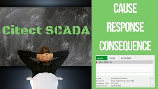 How to Setup Alarm Causes Responses in Citect SCADA 2018 [upl. by Retxed]