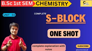 S  BLOCK ONE SHOT  BSc CHEMISTRY  Chapter 6  UNIT 3  Complete Explanation With Notes [upl. by Luebke]