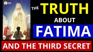 The Three Secrets of Fatima The TRUTH about the THIRD SECRET of Fatima 2022 [upl. by Adnof]