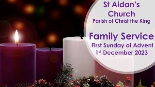 Sunday 1st December  Family Service for Advent [upl. by Suqram837]