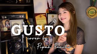 Gusto  Zack Tabudlo feat Al James  Cover by Pipah Pancho [upl. by Meid221]