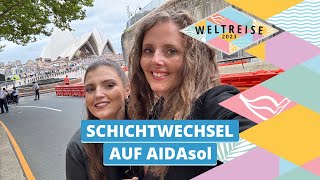 AIDAsol Weltreise  Schichtwechsel der Weltreisereporterinnen [upl. by Alliuqal]