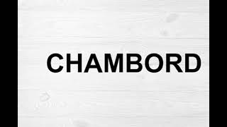 How To Pronounce Chambord [upl. by Philemol386]