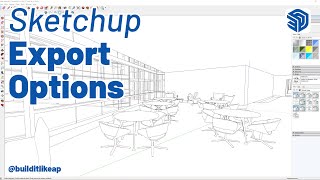 SketchUp Export Options Explained [upl. by Ynaffyt811]