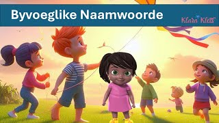 Byvoeglike Naamwoorde  Liedjie [upl. by Madancy]