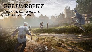 How to get Wheat amp Grain early on  Bellwright [upl. by Erdnaet]