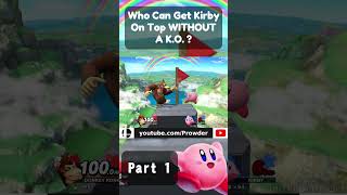 Who Can Get 10HP Kirby On Top WITHOUT A KO  Part 1 [upl. by Nicholas565]