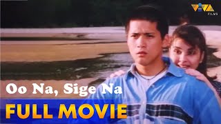 Oo Na Sige Na Full Movie HD  Robin Padilla Ana Roces Tonton Gutierrez Amy Perez [upl. by Aicilra]