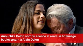 Anouchka Delon sort du silence et rend un hommage bouleversant à Alain Delon [upl. by Lrak779]