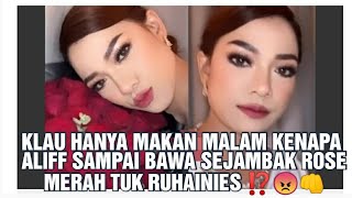 KALAU HANYA MAKAN KENAPA ALIFF SAMPAI BAWA SEJAMBAK BUNGA ROSE TUK RUHAINIES ⁉️🤔 [upl. by Aneetsirk]