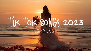 Tiktok songs 2023 🍄 Best tiktok songs 2023  Trending songs latest [upl. by Campy]