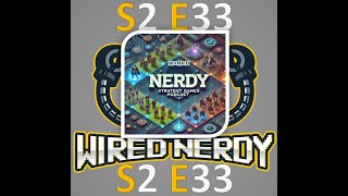 Wired Nerdy S2 E33  Wait Your Turn Strategy Showdown [upl. by Mandle]