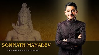 Somnath Mahadev  Amit Dhorda Live In Concert  Shiv Aarti  Gujarati Folk [upl. by Agiaf]