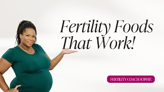 Fertility Nutrition The Foods That Help You Get Pregnant [upl. by Brooke]