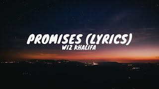 Wiz Khalifa  Promises lyrics [upl. by Wolenik]