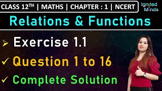 Class 12th Maths  Exercise 11 Q1 to Q16  Chapter 1  Relations amp Functions  NCERT [upl. by Noral]